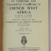 Id 1163 : Report on Economic and Commercial Conditions in French West Africa (1937)