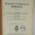 Id 1161 : Economic Conditions in Morocco (1932)