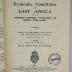 Id 1165 : Economic Conditions in East Africa and in Northern Rhodesia, Nyasaland and British Somaliland (1931)