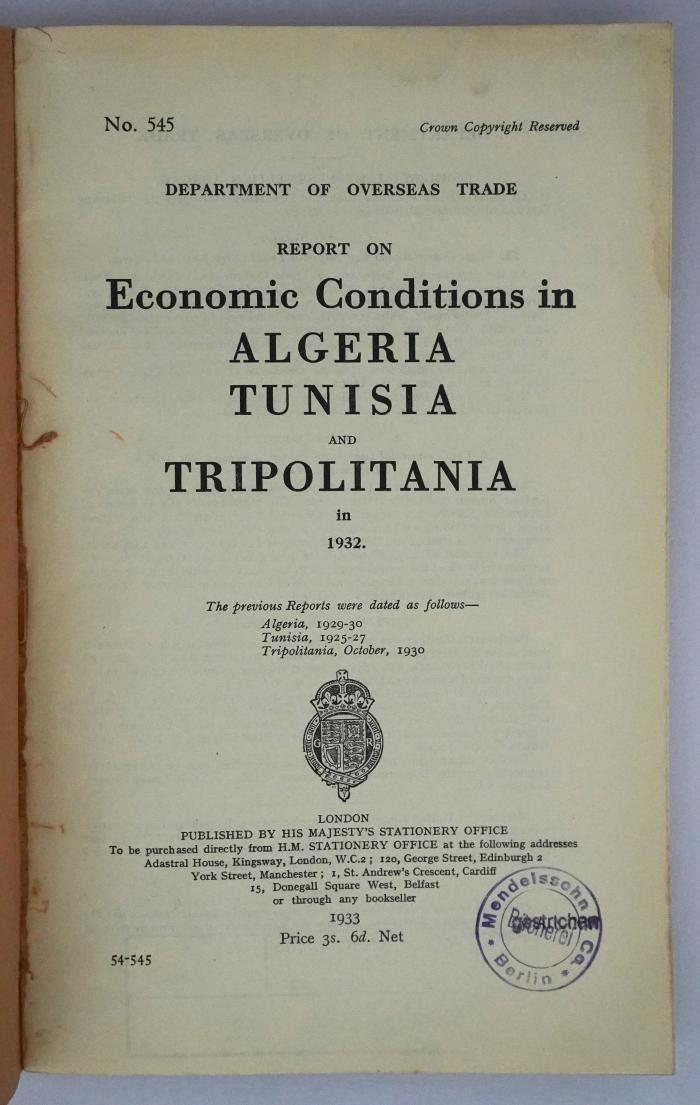 Id 1162 : Report on Economic Conditions in Algeria, Tunesia and Tripolitania (1933/ 1935)