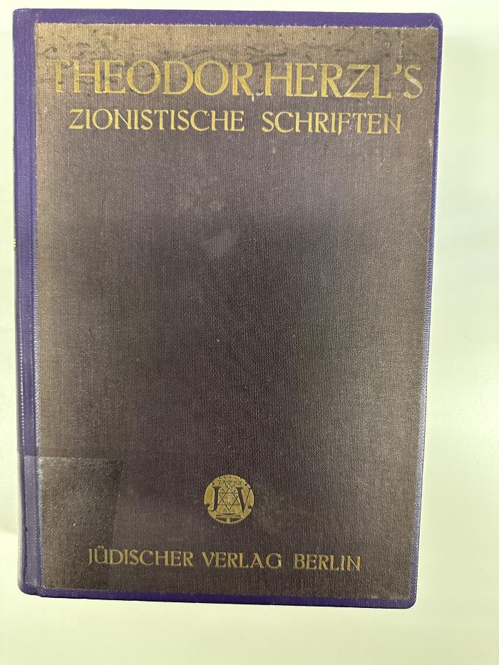 BD 6240 Z79-1 : Theodor Herzl's zionistische Schriften. T1. (1904)