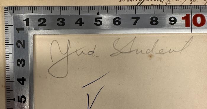-, Von Hand: Notiz; 'Jud. Student'