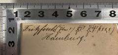 - (Wingolfsbund;Fink, Fritz), Von Hand: Annotation, Name, Ortsangabe; 'Fritz Fink ([Zeichen] !) [Zeichen] ! [Zeichen] ! (xxxx)
Hamburg.'. 