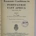 Id 1167 : Economic Conditions in Portuguese East Africa (1933/ 1935)