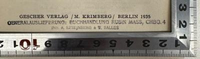 - (Buchhandlung Rubin Mass (Charlottenburg)), Stempel: Buchhändler, Name, Ortsangabe; 'Generalauslieferung: Buchandlung Rubin Mass, Chbg. 4
Inh. A. Sztejnberg & W. Salles'. 