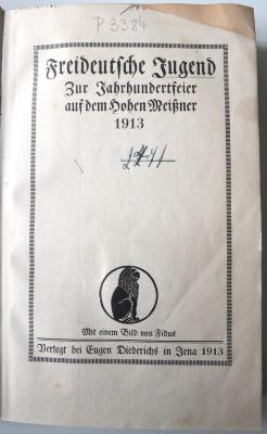 P 3384 : Freideutsche Jugend. Zur Jahrhundertfeier auf dem hohen Meißner 1913 (1913)