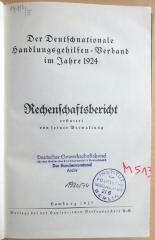 M 513 Han/Rech-1924 : Der Deutschnationale Handlungsgehilfen-Verband im Jahre 1924 - Rechenschaftsbericht  (1925)