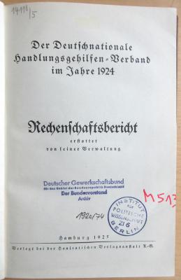 M 513 Han/Rech-1924 : Der Deutschnationale Handlungsgehilfen-Verband im Jahre 1924 - Rechenschaftsbericht  (1925)