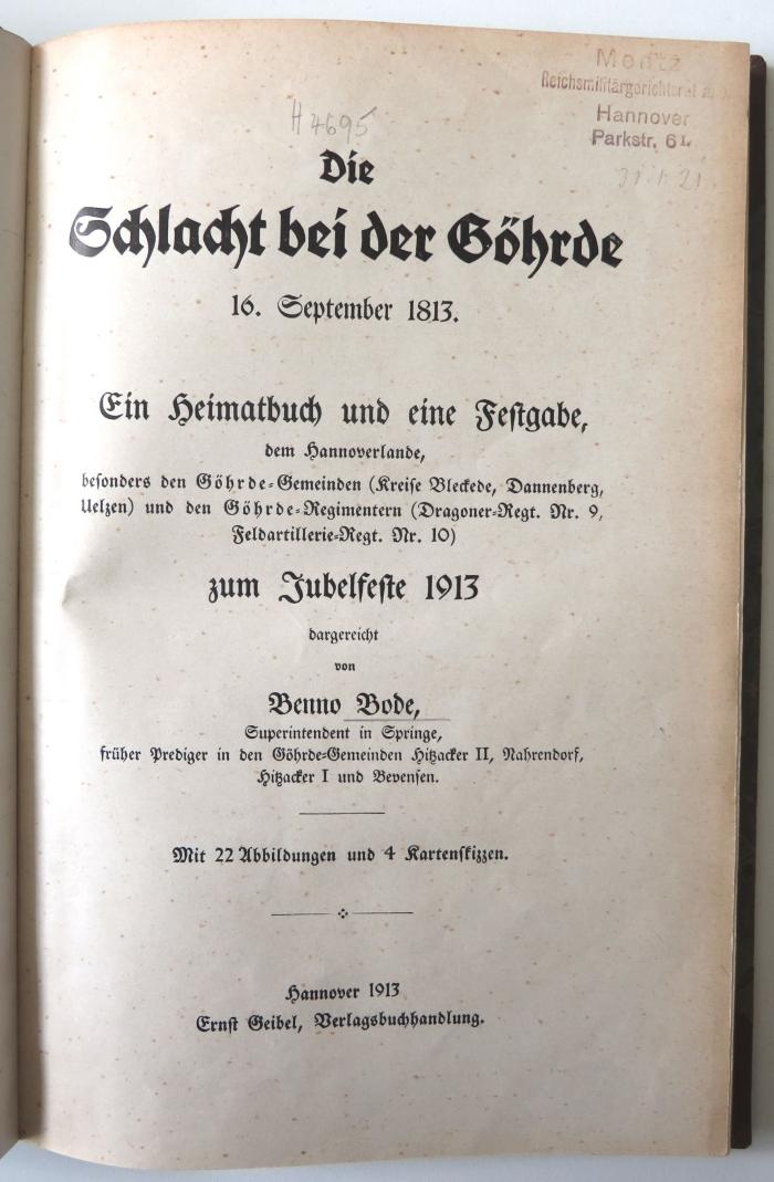 H 4695 : Die Schlacht bei der Göhrde 16. September 1813. Ein Heimatbuch und eine Festgabe, dem Hannoverlande, [...] zum Jubelfeste 1913. (1913)