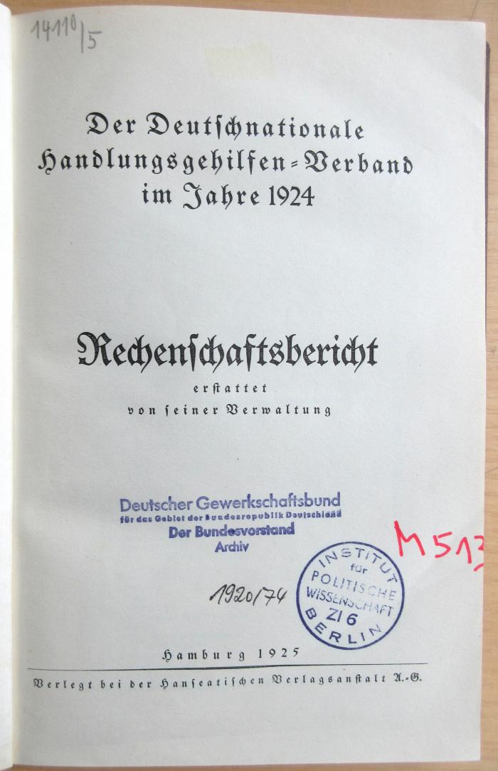 M 513 Han/Rech-1924 : Der Deutschnationale Handlungsgehilfen-Verband im Jahre 1924 - Rechenschaftsbericht  (1925)