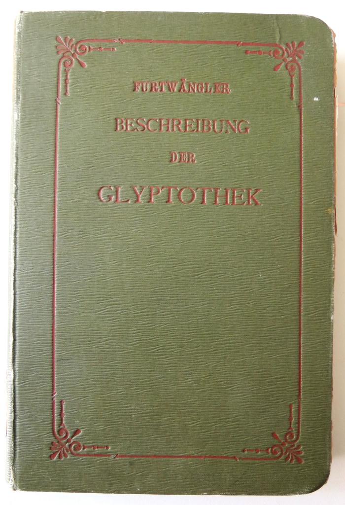W 3040 : Beschreibung der Glyptothek  König Ludwig`s I. zu München (1900)