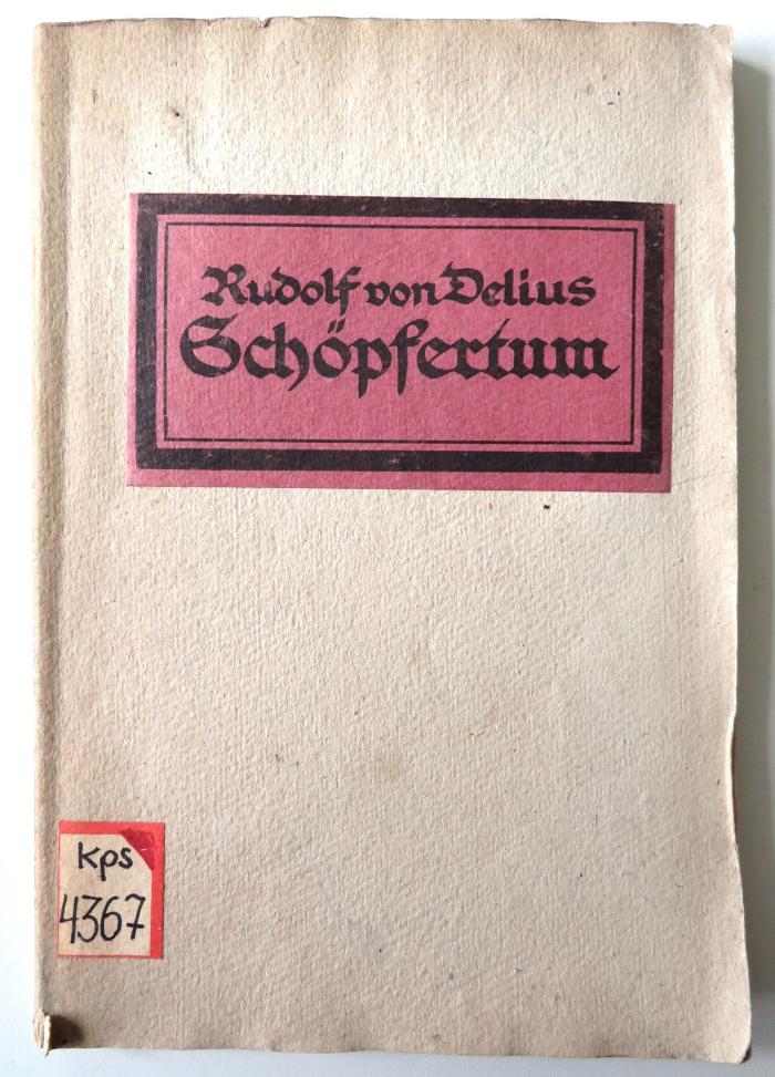 Kps 4367 : Schöpfertum. (1918)