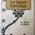 L 508 : Das jüngste Deutschland. Zwei Jahrzehnte miterlebter Literaturgeschichte. (1901)