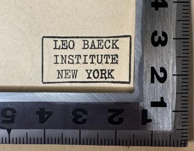 - (Leo Baeck Institute), Stempel: Ortsangabe; 'LEO BAECK
INSTITUTE
NEW YORK'.  (Prototyp)