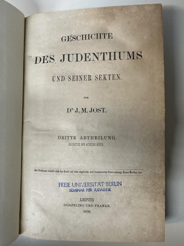 GB M 3412 : Geschichte des Judenthums und seiner Secten. 3, 6. - 8. Buch (1859)