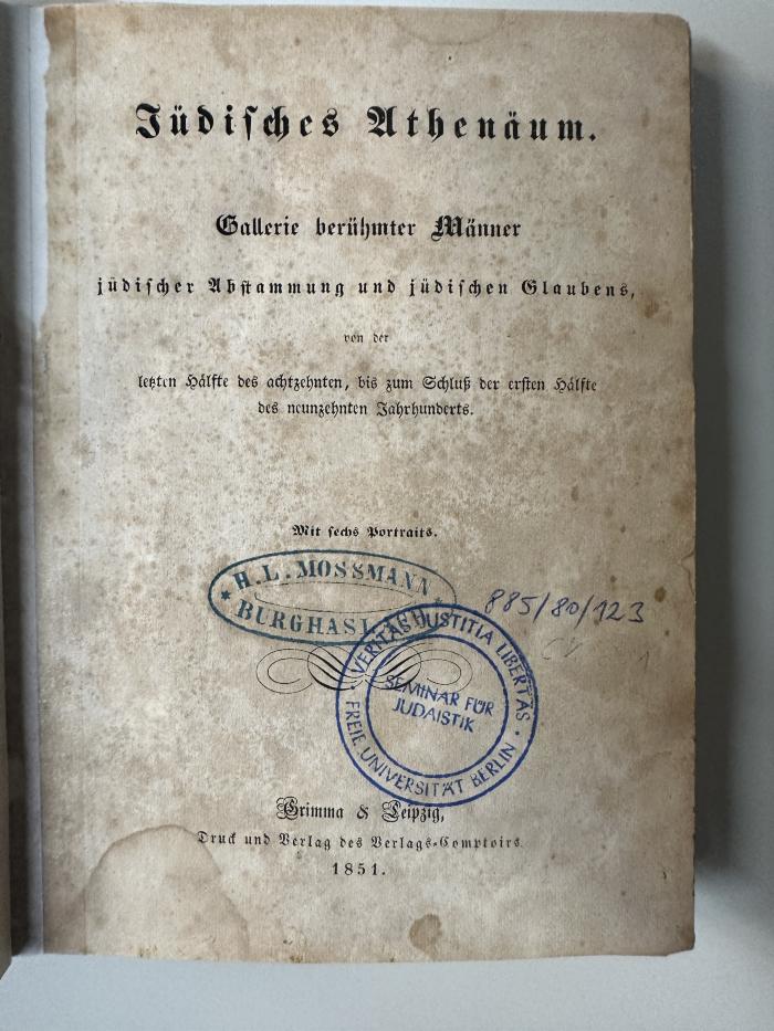 GB M 3248 : Jüdisches Athenäum : Gallerie berühmter Männer jüdischer Abstammung und jüdischen Glaubens, von der letzten Hälfte des 18. bis zum Schluß der ersten Hälfte des 19. Jahrhunderts. (1851)