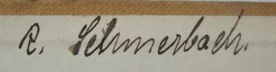 Kg 1781: Entwicklung der Wissenschaft vom Leben (1924);- (Schmerbach, R.), Von Hand: Name, Autogramm; 'R. Schmerbach'. 