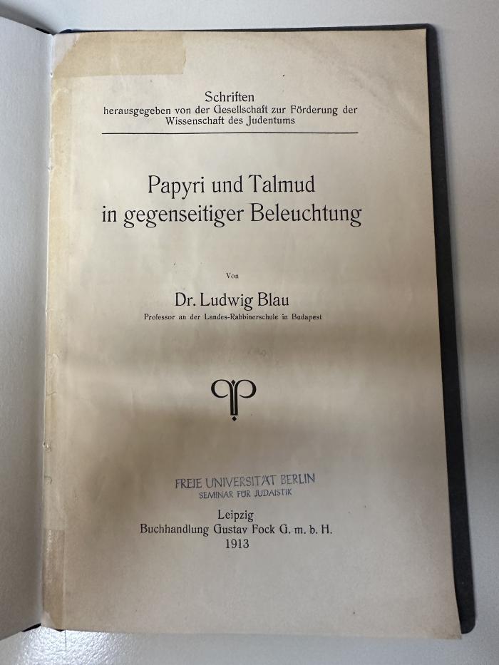 Box M 11642 : Papyri und Talmud in gegenseitiger Beleuchtung (1913)