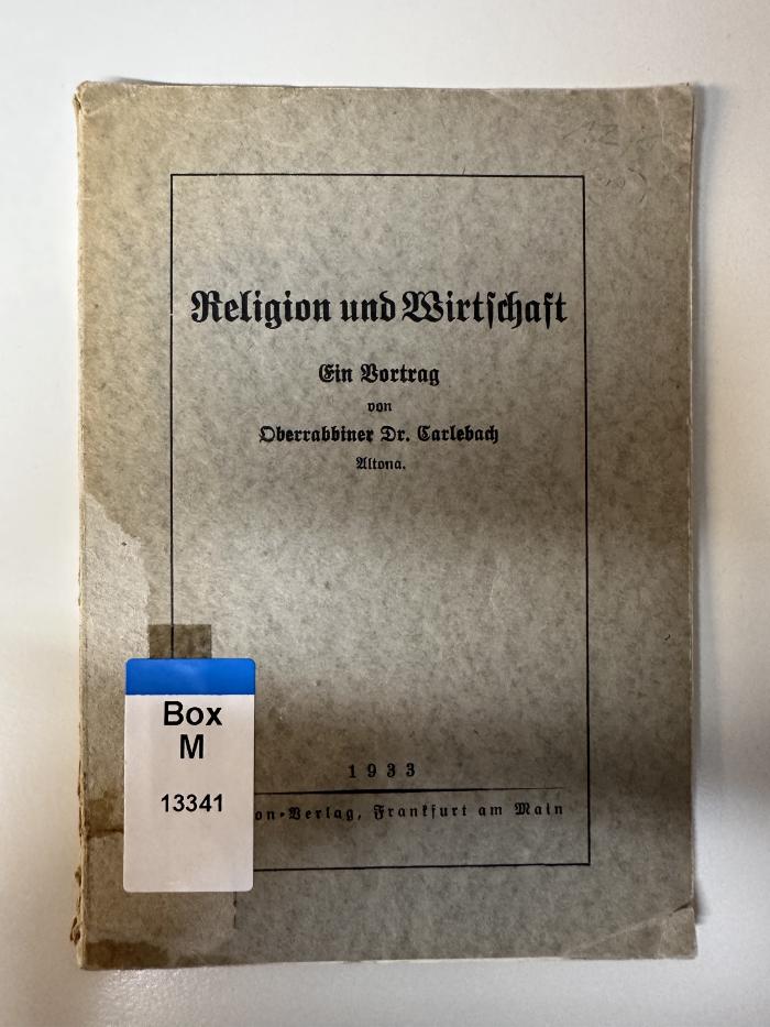 Box M 13341 : Religion und Wirtschaft : ein Vortrag (1933)