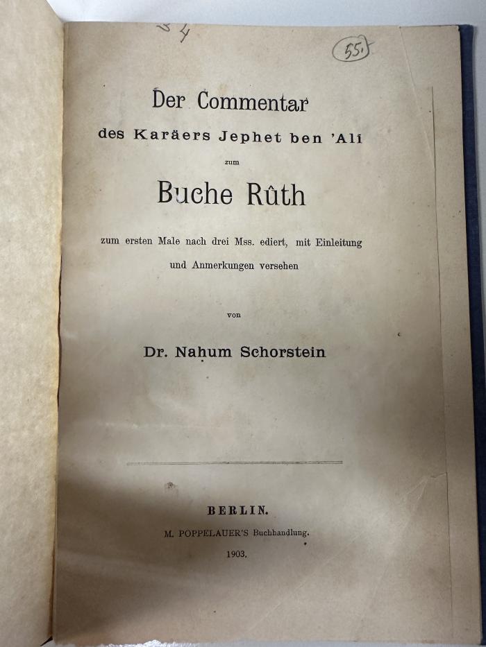 Box M 13345 : Der Commentar des Karäers Jephet ben `Ali zum Buche Rûth : zum ersten Male nach drei Mss. ediert, mit Einleitung und Anmerkungen versehen (1903)