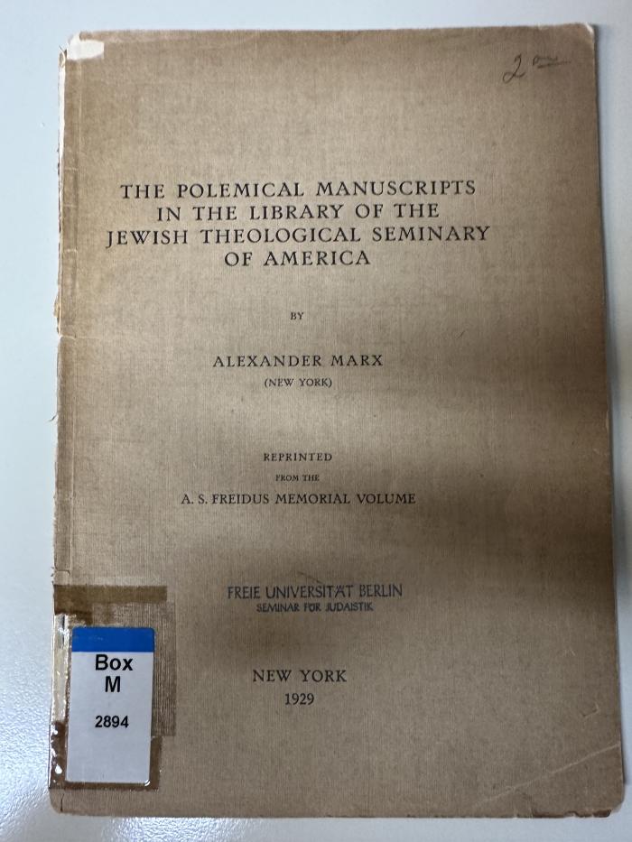 Box M 2894 : The polemical manuscripts in the library of the Jewish Theological Seminary of America (1929)