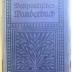 T 3264 : Weltpolitisches Wanderbuch. 1897-1915. ([1916])