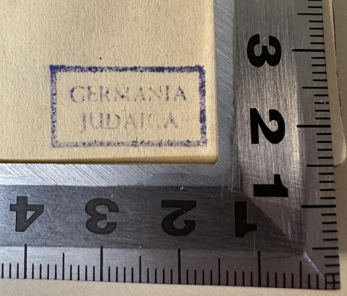 - (Germania Judaica Bibliothek), Stempel: Ortsangabe; 'GERMANIA
JUDAICA'.  (Prototyp)