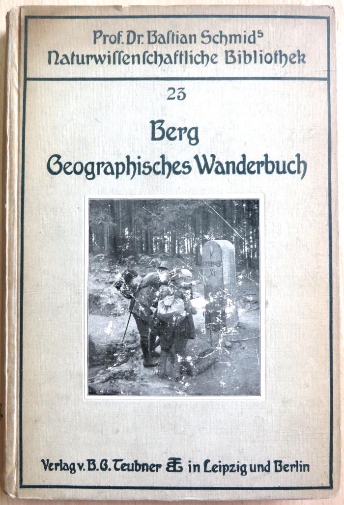 5/767 : Geographisches Wanderbuch. Ein Führer für Wandervögel und Pfadfinder. (1918)