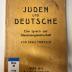 Box M 9748 : Juden und Deutsche : eine Sprach- und Interessengemeinschaft (1915)