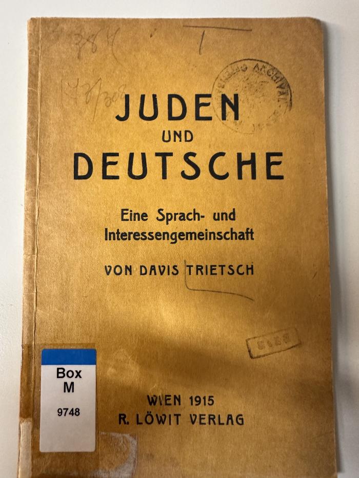 Box M 9748 : Juden und Deutsche : eine Sprach- und Interessengemeinschaft (1915)