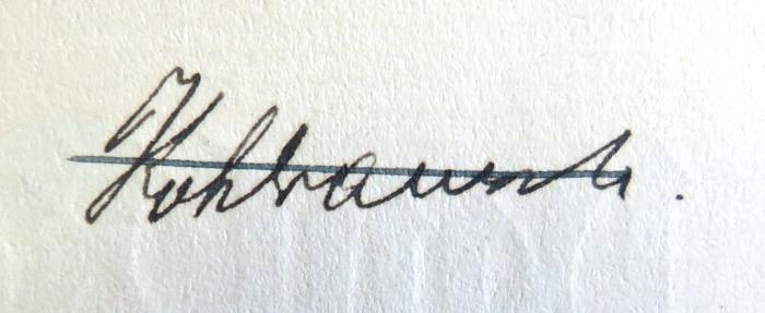 - (Kohlrausch, Ernst), Von Hand: Name; 'Kohlrausch.'. 