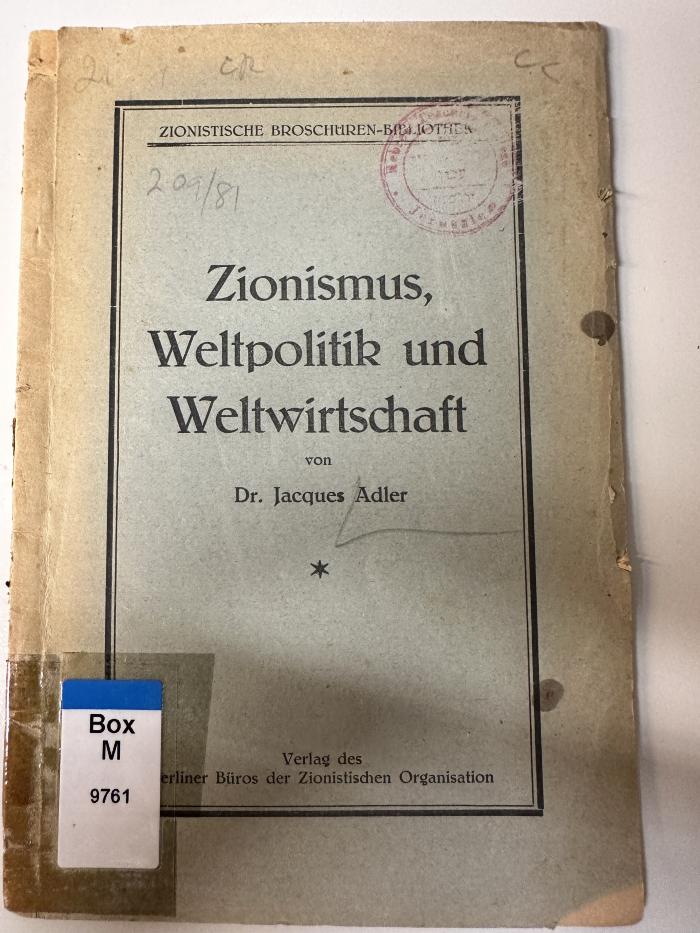 Box M 9761 : Zionismus, Weltpolitik und Weltwirtschaft (1923)