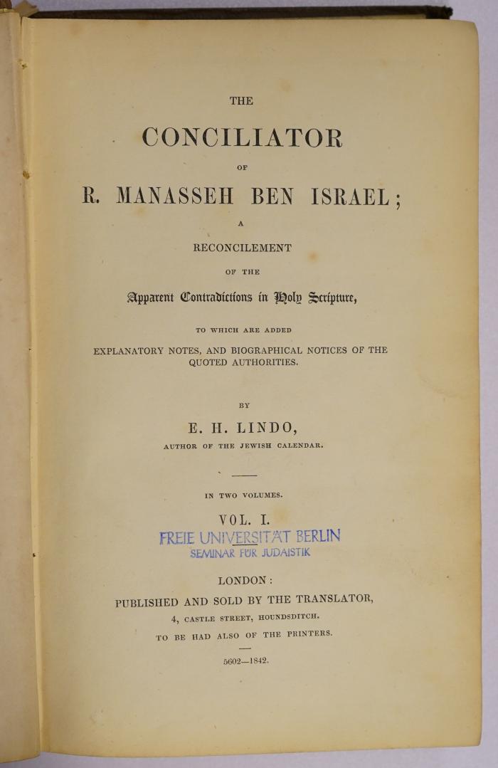 GB M 3673 : The conciliator of R. Manasseh ben Israel. 1 (1842)