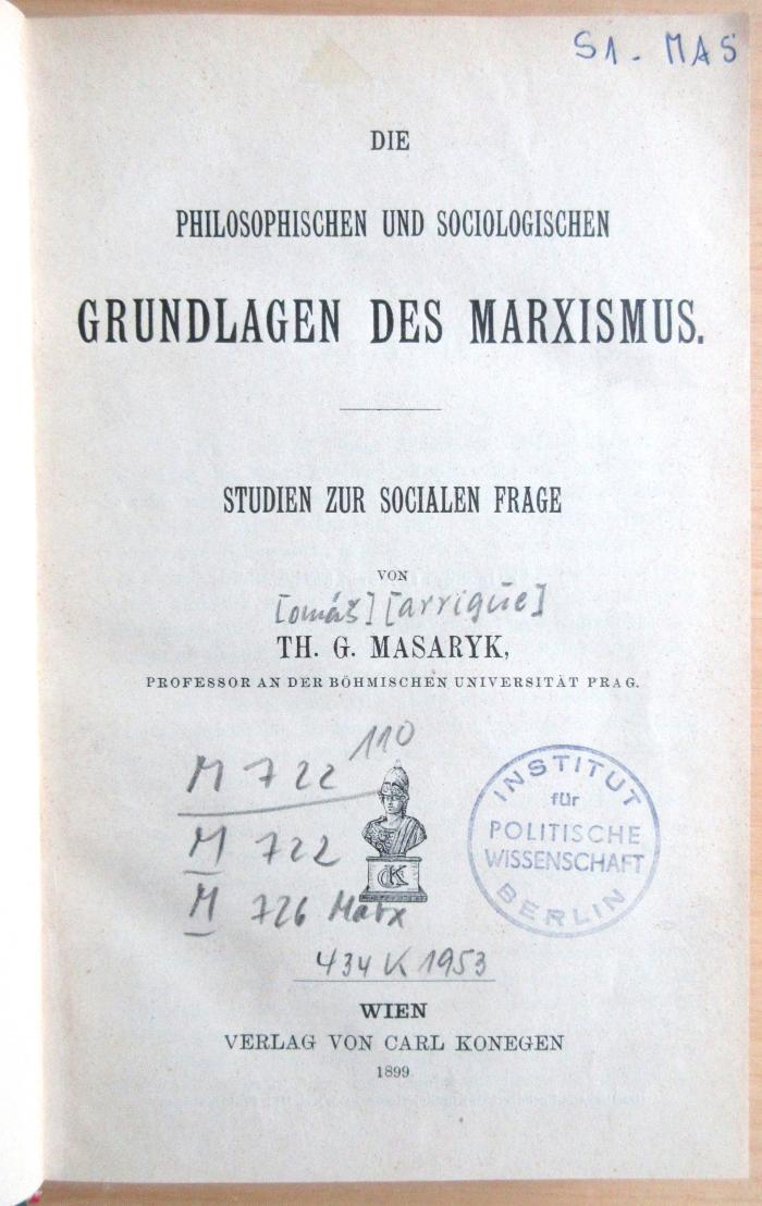 M 722 110 : Die philosophischen und sociologischen Grundlagen des Marxismus (1899)