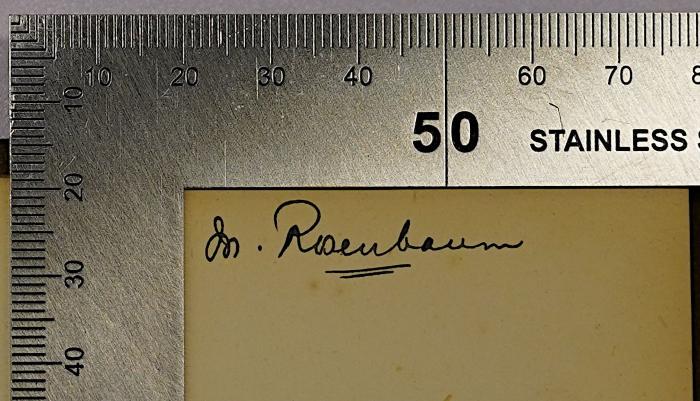 - (Rosenbaum, M.), Von Hand: Name; 'M. Rosenbaum'. 