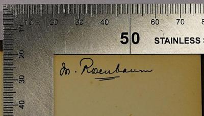 - (Rosenbaum, M.), Von Hand: Name; 'M. Rosenbaum'. 