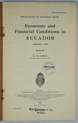 Ice 757 : Economic and Financial Conditions in Ecuador (1928)