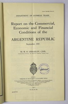 Ice 760 : Report on the Commercial, Economic and Financial Conditions of the Argentine Republic (1927)