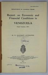 Ice 755 : Report on Economic and Financial Conditions in Venezuela (1927)