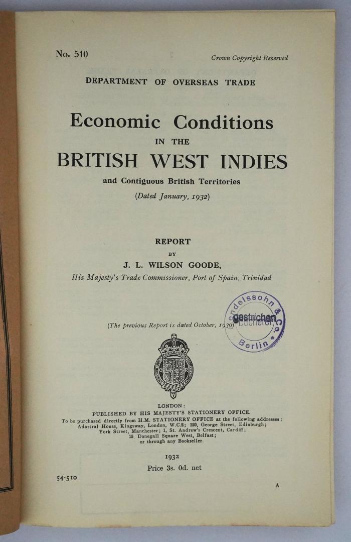 Ice 756 : Economic Conditions in the British West Indies (1931; 1932)