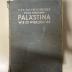 BD 9050 H568 : Palästina, wie es wirklich ist : Mit 72 Bildern nach Originalaufnahmen und 2 Landkarten (1933)