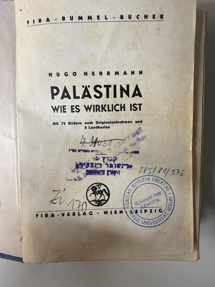 BD 9050 H568 : Palästina, wie es wirklich ist : Mit 72 Bildern nach Originalaufnahmen und 2 Landkarten (1933)