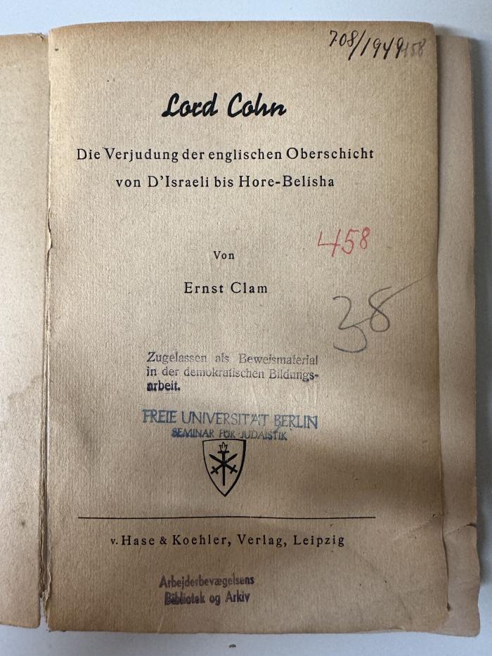 BD 7040 C586 : Lord Cohn : die Verjudung der englischen Oberschicht von D'Israeli bis Hore-Belisha (1940)