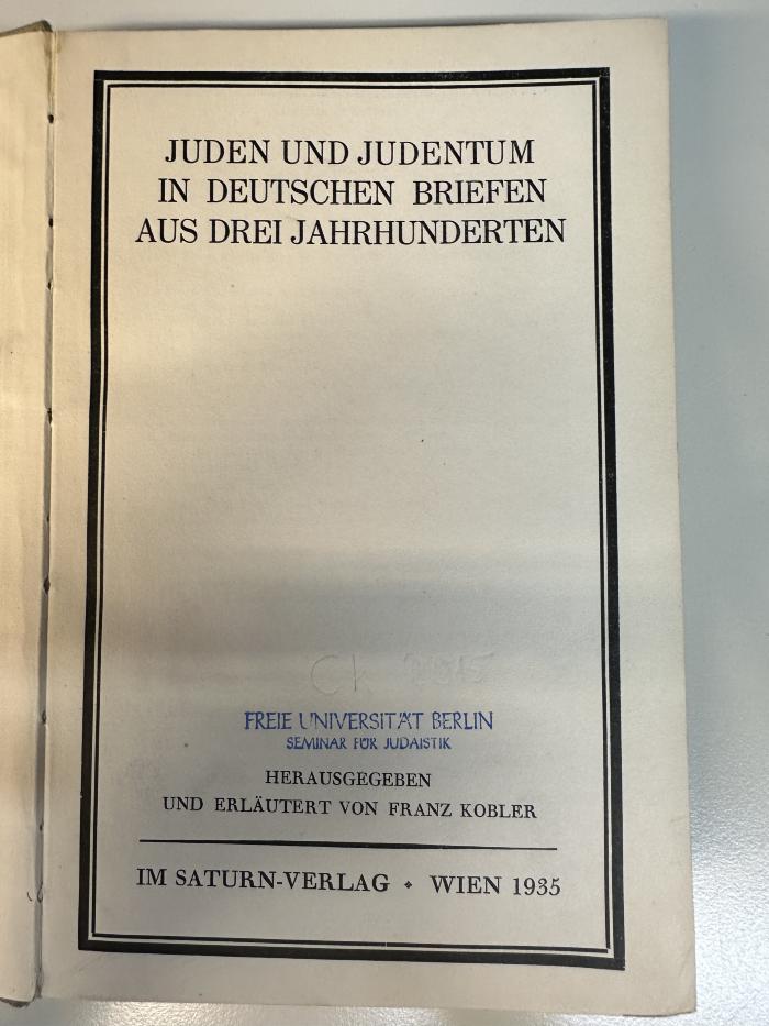 BD 9250 K75(2)+2 : Juden und Judentum in deutschen Briefen aus drei Jahrhunderten (1935)