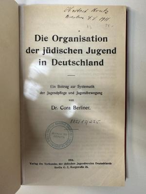 BD 9250 B515 O6 : Die Organisation der jüdischen Jugend in Deutschland : ein Beitrag zur Systematik der Jugendpflege und Jugendbewegung (1916)