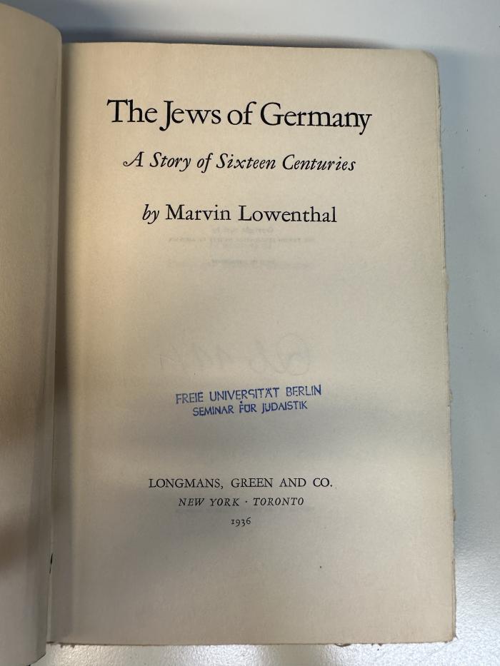 BD 9250 L917(4) : The Jews of Germany : a story of sixteen centuries (1936)