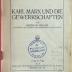 M 726 M 17 76 : Karl Marx und die Gewerkschaften  (1918)