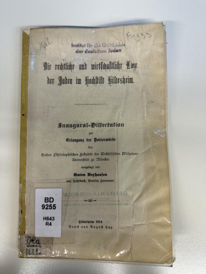 BD 9255 H643 R4 : Die rechtliche und wirtschaftliche Lage der Juden im Hochstift Hildesheim (1914)