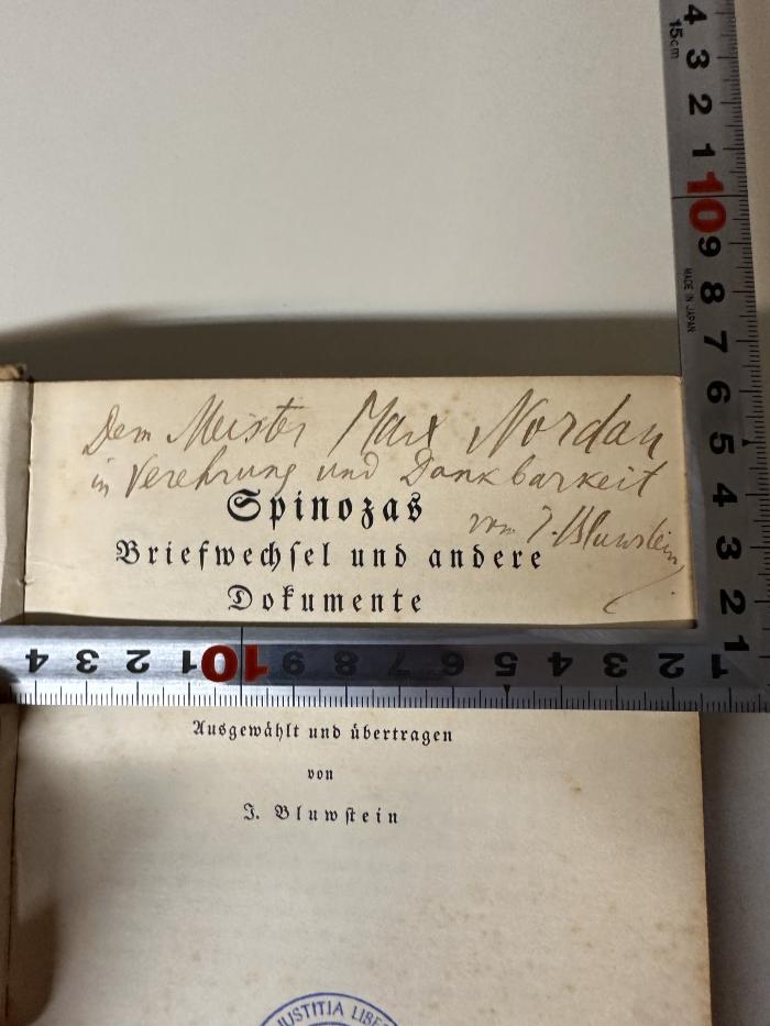 - (Nordau, Max), Von Hand: Widmung, Name, Autogramm; 'Dem Meister Max Nordau in Verehrung und Dankbarkeit von J. Blumsetin'. 