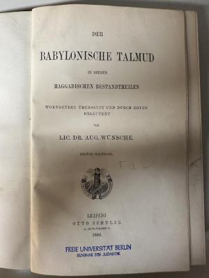 GB M 5094 : Der babylonische Talmud in seinen haggadischen Bestandtheilen. 1 (1886)